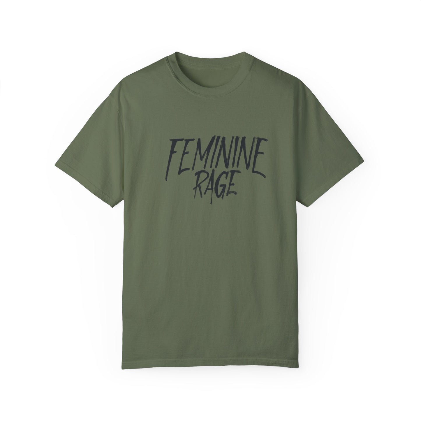 Feminine Rage Comfort Colors Shirt