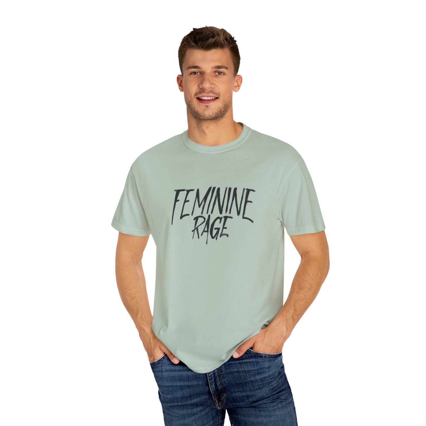 Feminine Rage Comfort Colors Shirt