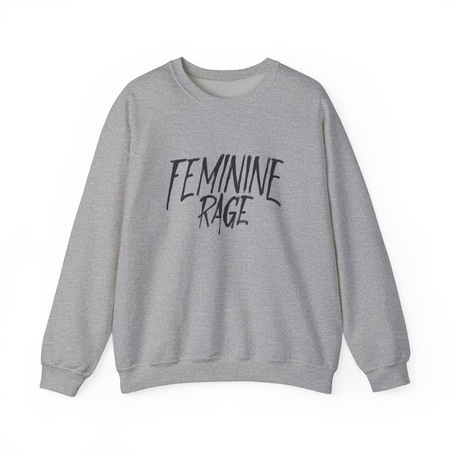 Feminine Rage Crewneck