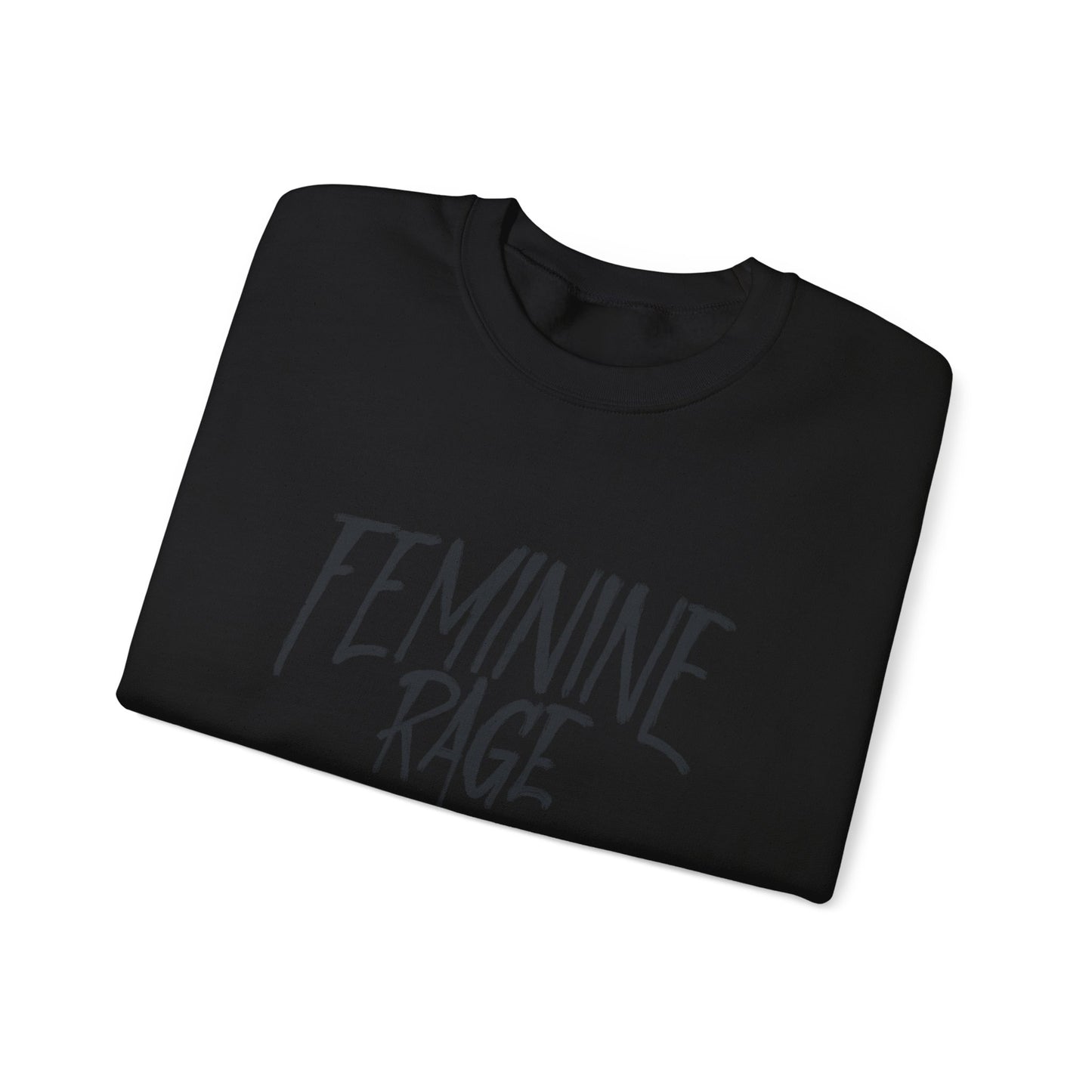 Feminine Rage Crewneck