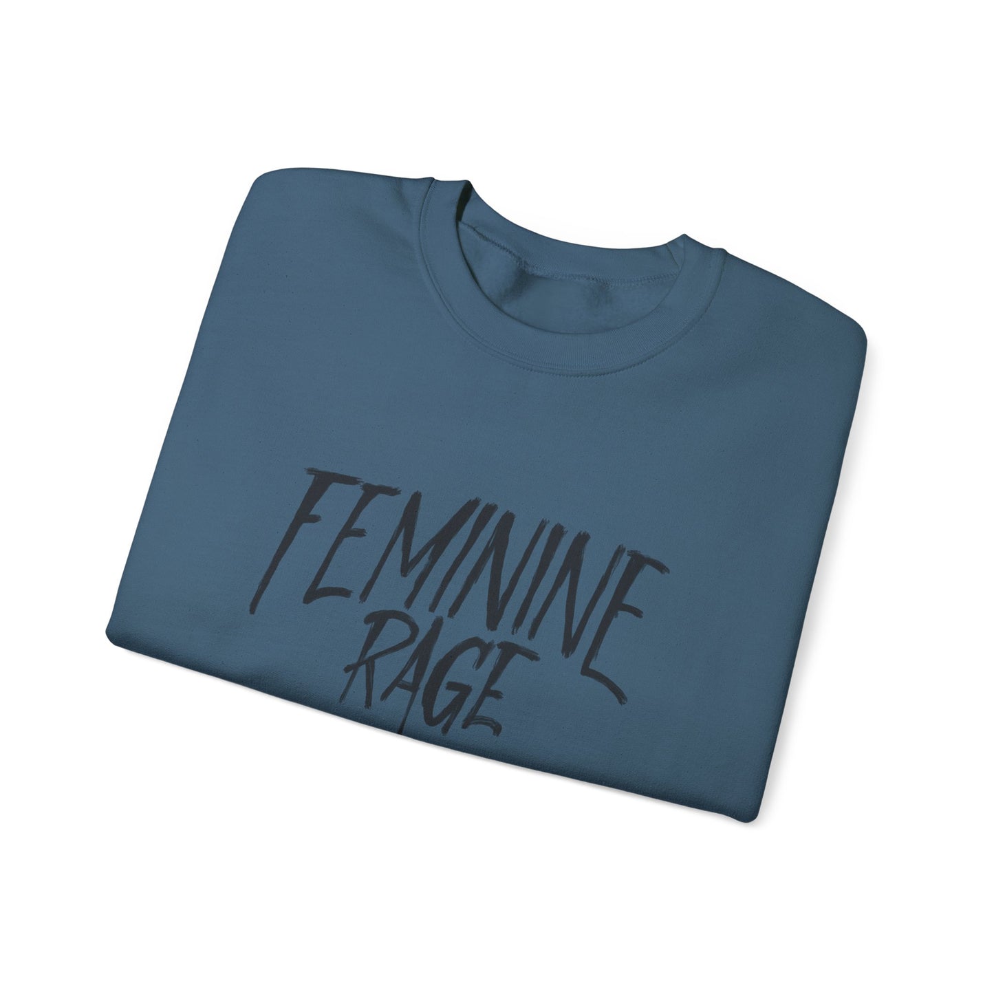 Feminine Rage Crewneck