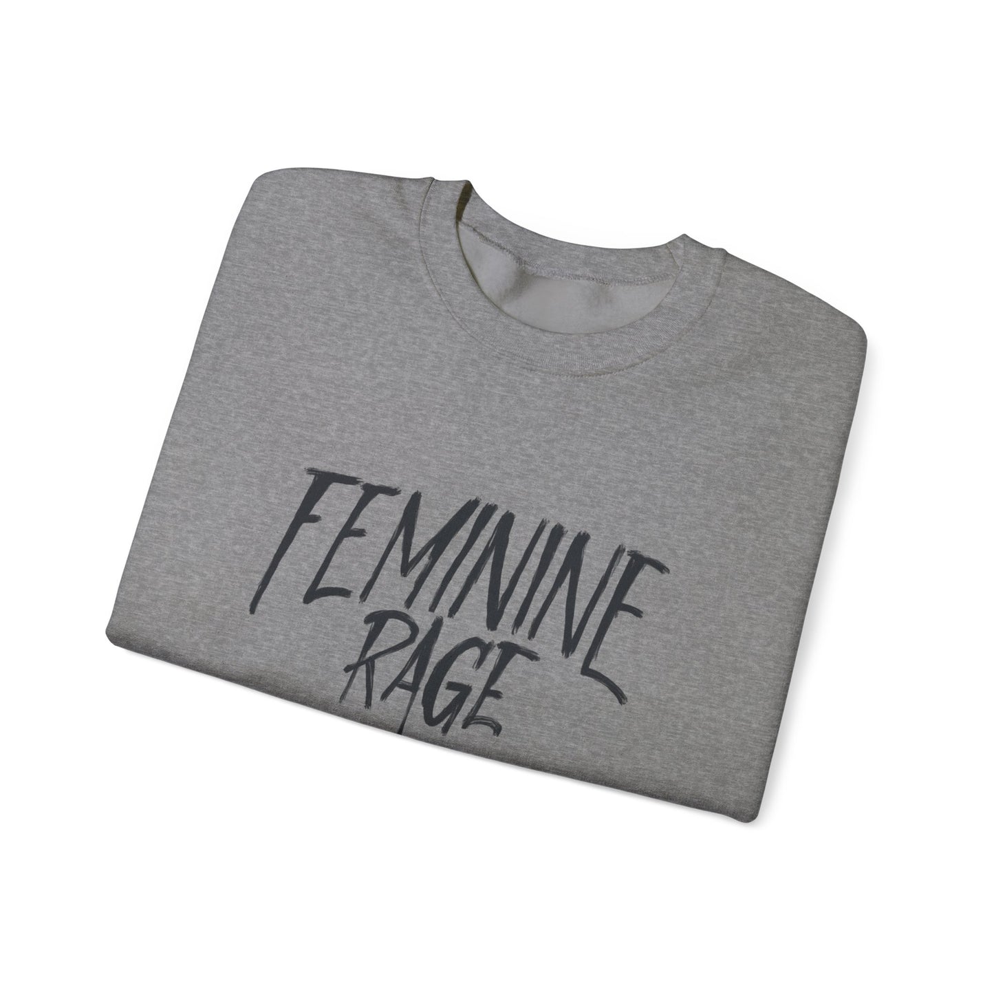 Feminine Rage Crewneck