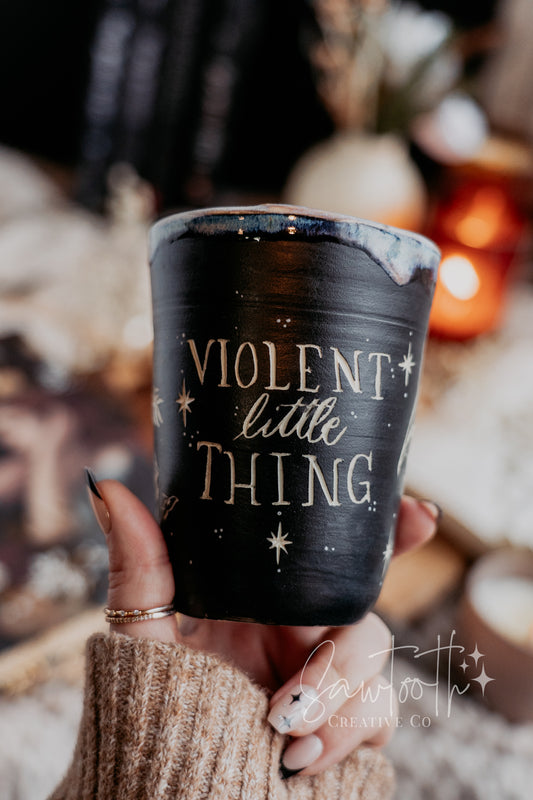 Violent Little Thing Sipper - 13oz