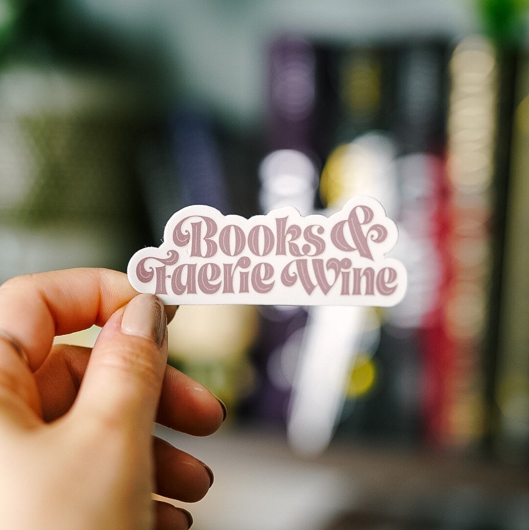 Book Sticker | Bookish Sticker | Books & Faerie Wine | Kindle Stickers