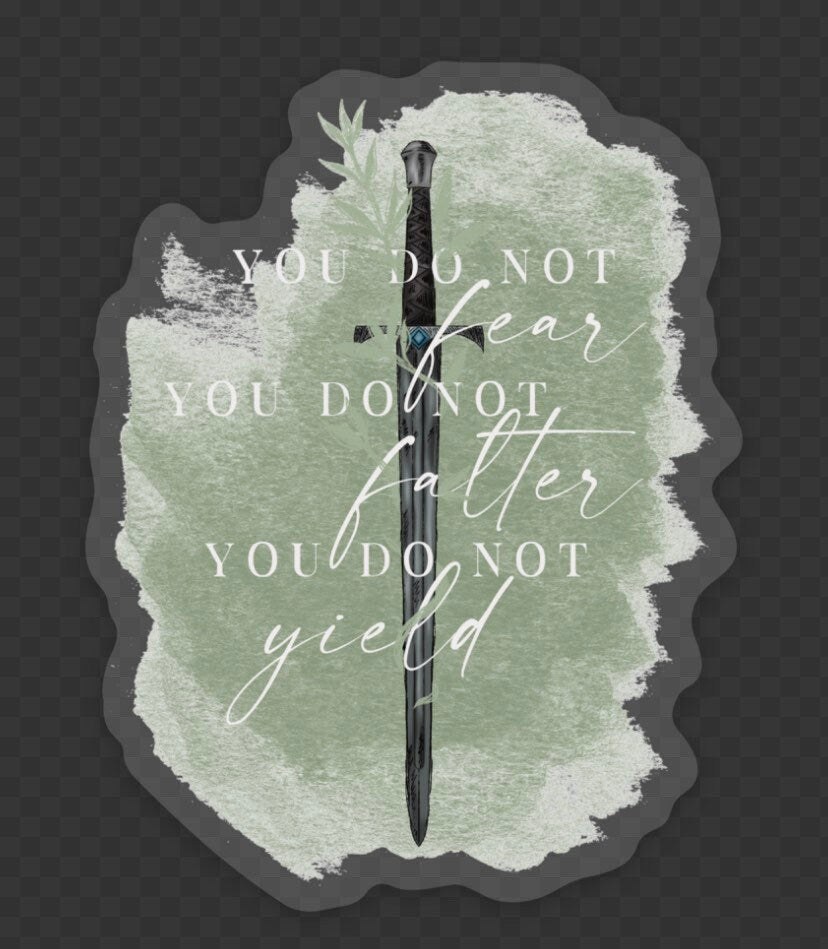 Throne of Glass Sticker | TOG | You Do Not Yield | SJM | Sarah J Maas | Kindle Sticker