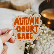 ACOTAR Sticker | A Court of Thorns and Roses | Autumn Court Babe | Sarah J Maas | Bookish Sticker | Kindle Stickers